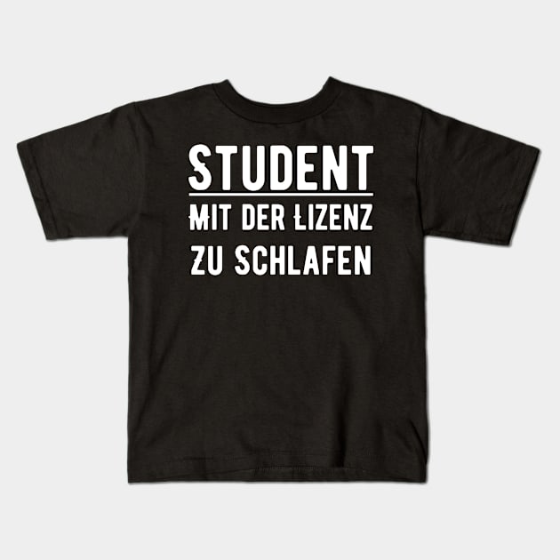 Student Mit Der Lizenz Zu Schlafen Kids T-Shirt by SinBle